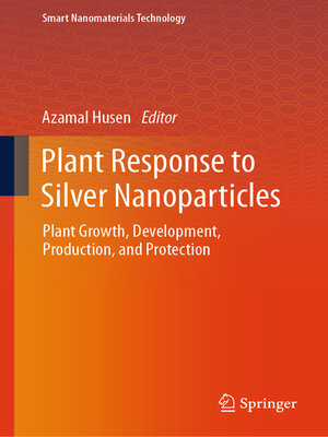 cover image of Plant Response to Silver Nanoparticles